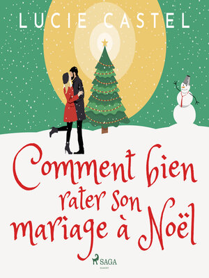 cover image of Comment bien rater son mariage à Noël